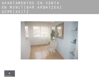 Apartamentos en venta en  Munitibar-Arbatzegi Gerrikaitz-