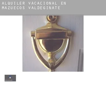 Alquiler vacacional en  Mazuecos de Valdeginate