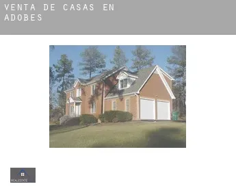 Venta de casas en  Adobes