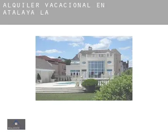 Alquiler vacacional en  Atalaya (La)