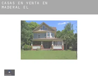 Casas en venta en  Maderal (El)