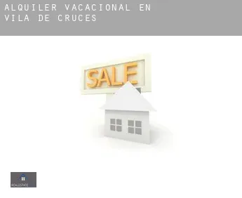 Alquiler vacacional en  Vila de Cruces