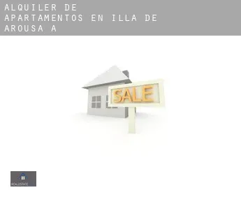 Alquiler de apartamentos en  Illa de Arousa (A)