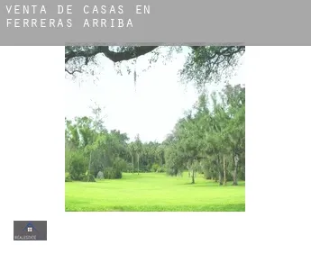 Venta de casas en  Ferreras de Arriba