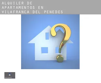 Alquiler de apartamentos en  Vilafranca del Penedès