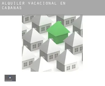 Alquiler vacacional en  Cabanas