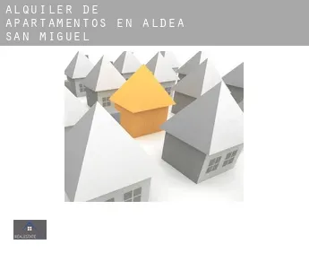 Alquiler de apartamentos en  Aldea de San Miguel